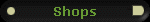 Shops